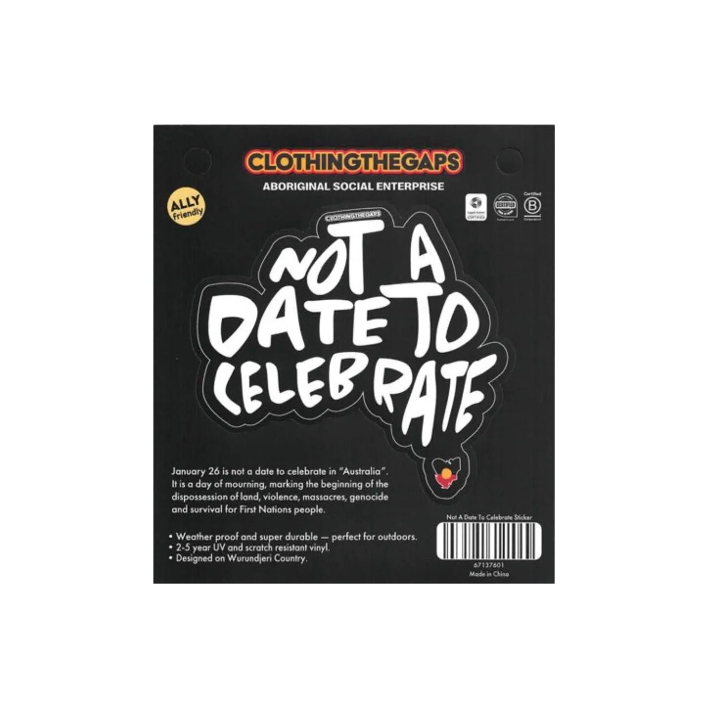 Clothing the Gaps - Not A Date To Celebrate Sticker