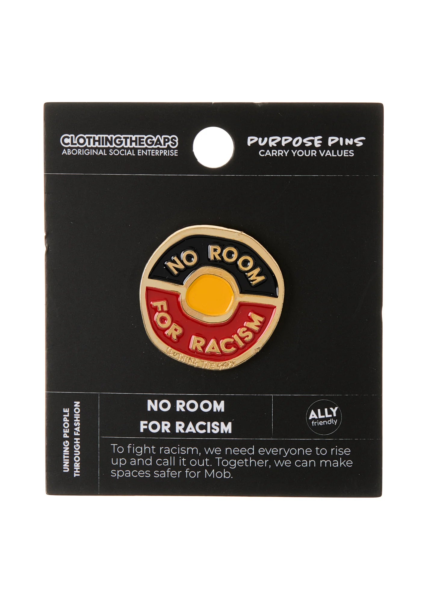 Clothing the Gaps - No Room For Racism Pin