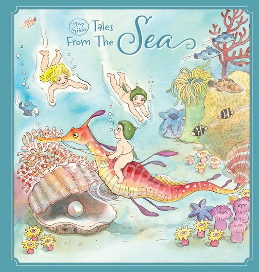 May Gibbs: Tales From The Sea