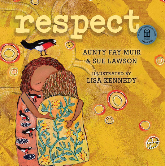 Respect by Aunty Fay Muir & Sue Lawson