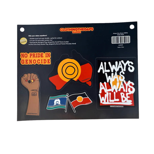 Clothing the Gaps - Always Was Sticker Sheet