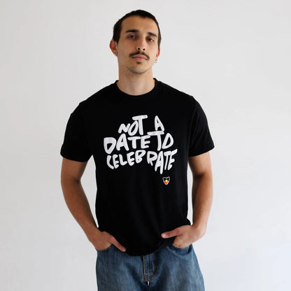 Clothing the Gaps - Not A Date To Celebrate Tee