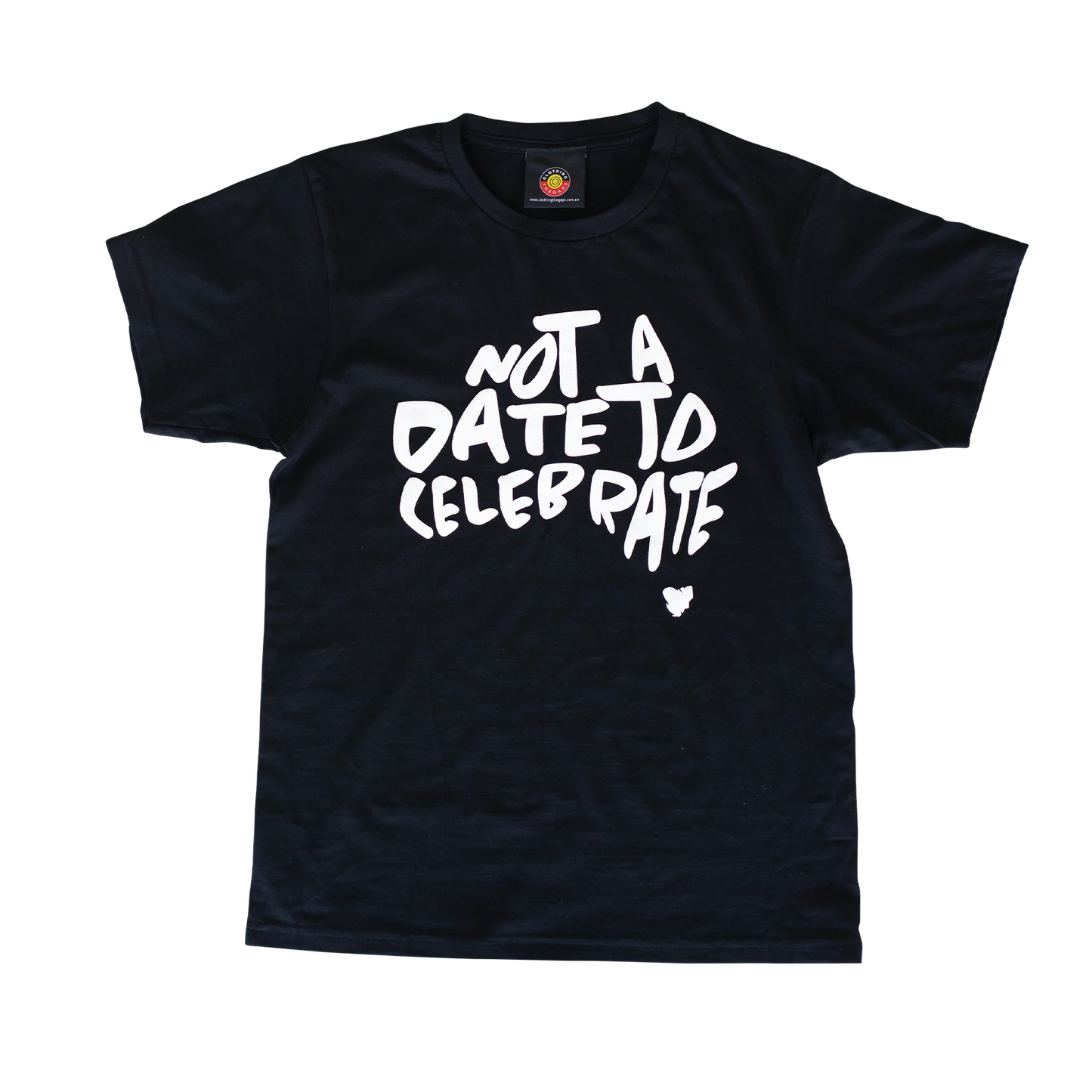 Clothing the Gaps - Not A Date To Celebrate Tee