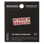Clothing the Gaps - No Price in Genocide Pin