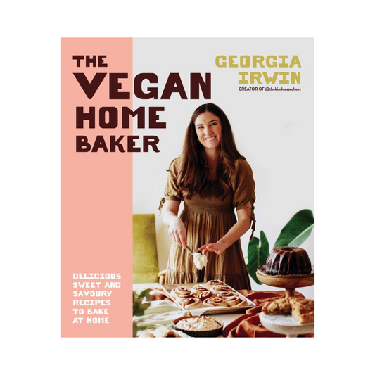 The Vegan Home Baker: Delicious Sweet & Savoury Sweets by Georgia Irwin