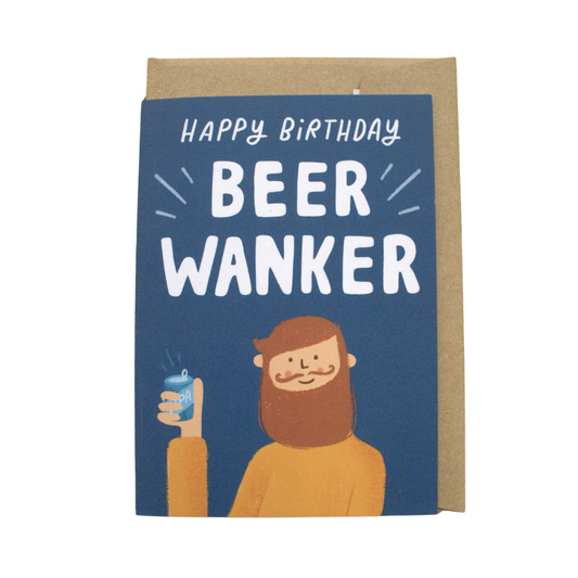 Pilea Press - Beer Wanker Birthday
