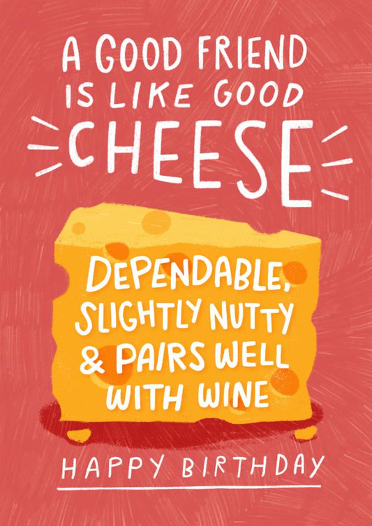 Pilea Press - Good Friends & Good Cheese